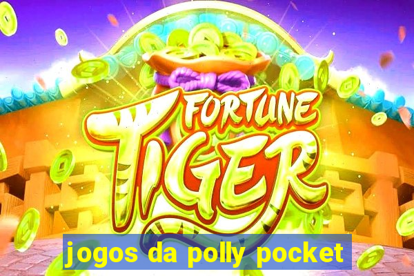 jogos da polly pocket